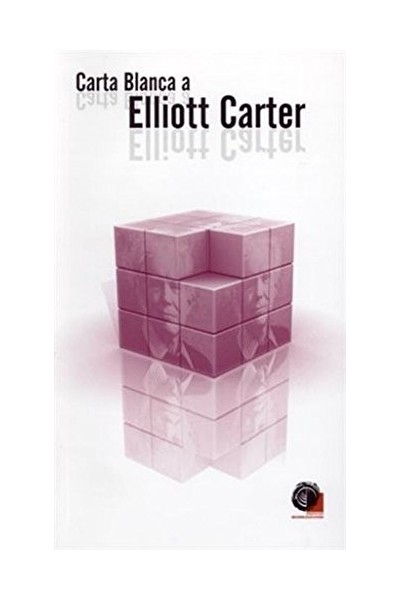 Carta blanca a Elliott Carter.